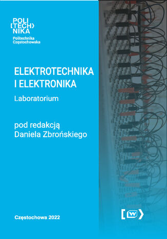 Elektrotechnika i elektronika. Laboratorium Daniel Zbroński (red.) - okładka audiobooka MP3