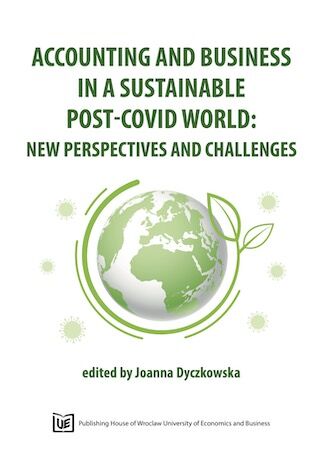 Accounting and Business in a Sustainable post-Covid World: New Perspectives and Challenges Joanna Dyczkowska - okładka ebooka