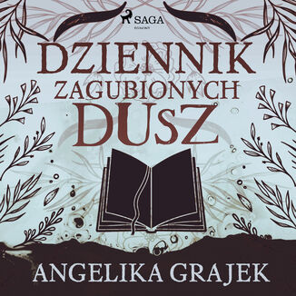 Dziennik zagubionych dusz Angelika Grajek - okadka audiobooka MP3