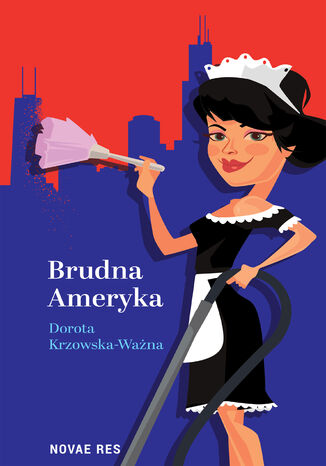 Brudna Ameryka Dorota Krzowska-Wana - okadka audiobooka MP3
