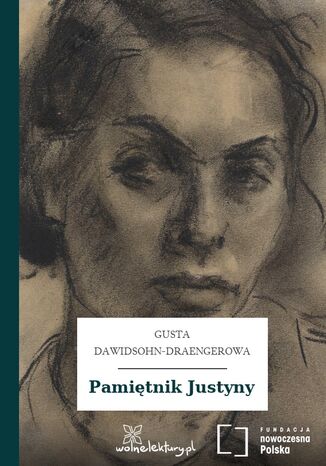 Pamiętnik Justyny Gusta Dawidsohn-Draengerowa - okładka ebooka