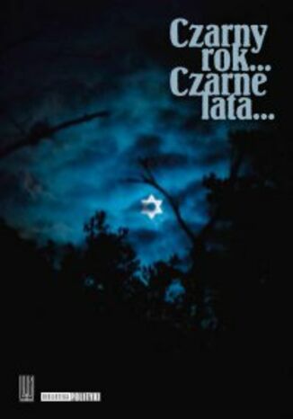 Czarny rok... Czarne lata