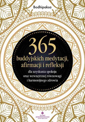 Okładka: 365 buddyjskich medytacji, afirmacji i refleksji