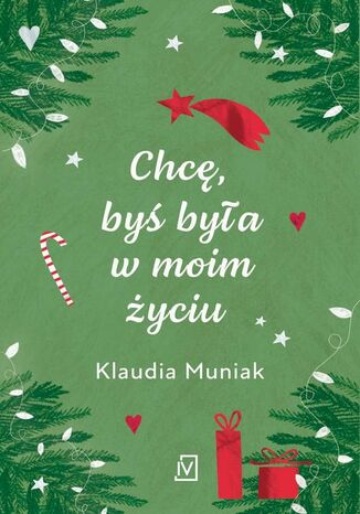 Chcę, byś była w moim życiu Klaudia Muniak - okładka audiobooks CD