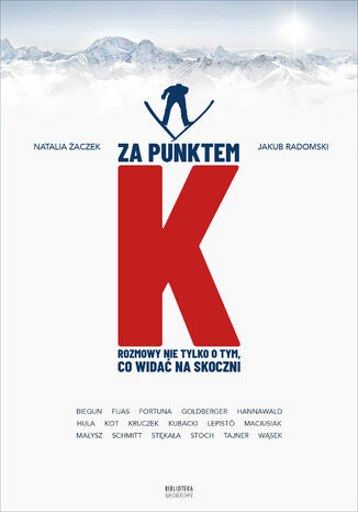 Za punktem K. Rozmowy nie tylko o tym, co wida na skoczni Natalia aczek, Jakub Radomski - okadka audiobooka MP3
