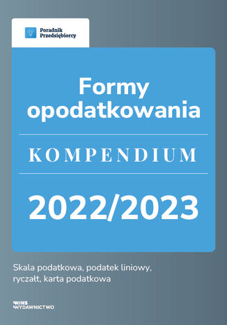 Formy opodatkowania. Kompendium 2022/2023 Magorzata Lewandowska - okadka ksiki