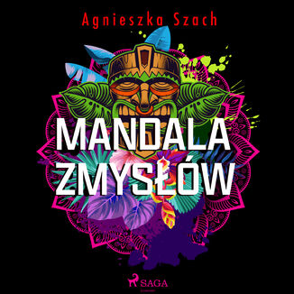 Mandala zmysw Agnieszka Szach - okadka audiobooka MP3