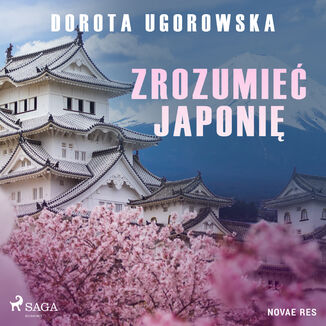 Zrozumieć Japonię Dorota Ugorowska - okładka audiobooka MP3