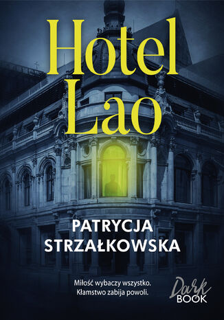 Hotel Lao Patrycja Strzakowska - okadka ebooka