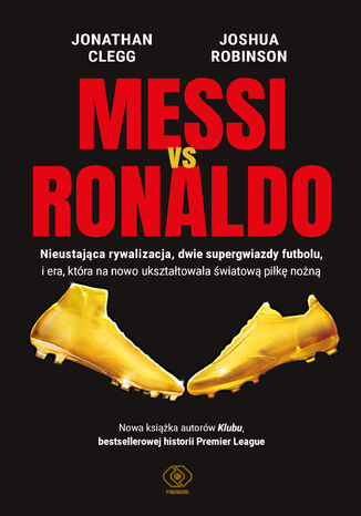 Messi vs. Ronaldo Jonathan Clegg, Joshua Robinson - okadka ebooka