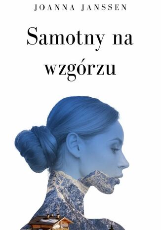 Samotny na wzgórzu
