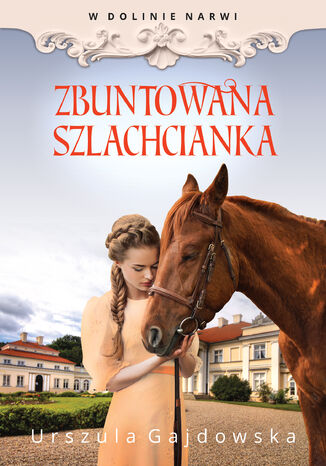 Zbuntowana szlachcianka Urszula Gajdowska - okładka audiobooks CD