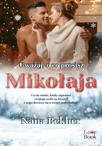 Okładka: Uważaj, o co prosisz Mikołaja