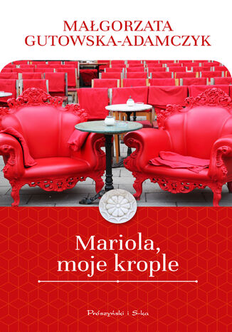 Mariola, moje krople Magorzata Gutowska-Adamczyk - okadka audiobooks CD