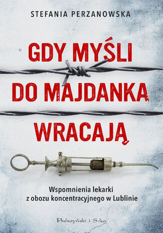 Gdy myli do Majdanka wracaj Stefania Perzanowska - okadka audiobooka MP3