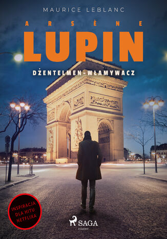 Arsene Lupin. Dżentelmen-włamywacz Maurice Leblanc - okładka audiobooka MP3