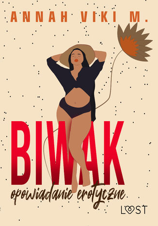 Biwak  opowiadanie erotyczne Annah Viki M. - okadka ebooka