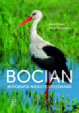 Bocian. Biografia nieautoryzowana Adam Zbyryt, Piotr Tryjanowski  - okładka audiobooka MP3