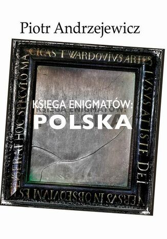 Ksiga enigmatw. Polska Piotr Andrzejewicz - okadka ebooka