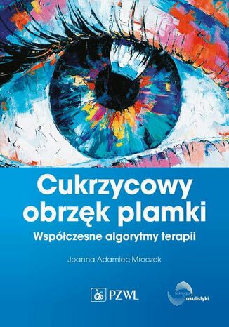 Cukrzycowy obrzk plamki Joanna Adamiec-Mroczek - okadka ebooka