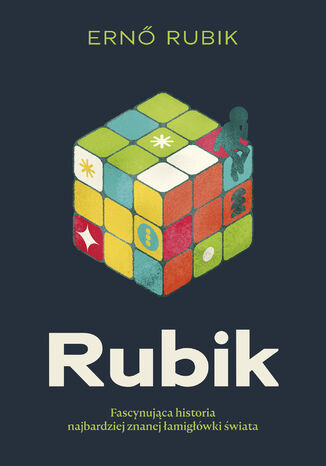 Rubik. Fascynująca historia najbardziej znanej łamigłówki świata Erno Rubik - okładka audiobooka MP3