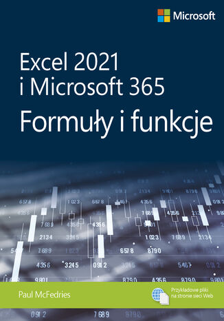 Excel 2021 i Microsoft 365: Formuły i funkcje