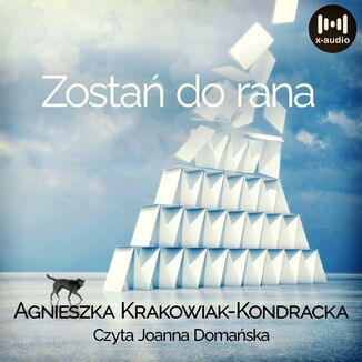 Zosta do rana Agnieszka Krakowiak-Kondracka - okadka audiobooka MP3