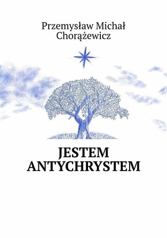 Jestem Antychrystem Przemysaw Chorewicz - okadka ebooka