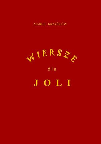 Wiersze dla Joli