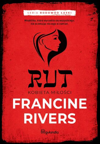 Rut Kobieta miłości Rodowód łaski cz.3 Francine Rivers - okładka audiobooks CD