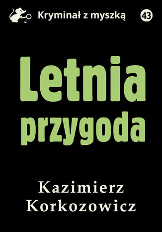 Letnia przygoda Kazimierz Korkozowicz - okadka ebooka