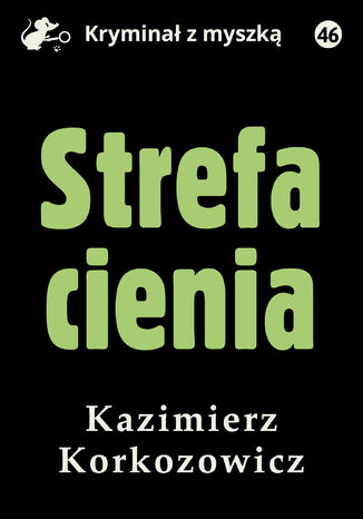 Strefa cienia Kazimierz Korkozowicz - okadka ebooka
