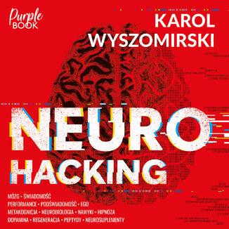 Neurohacking Karol Wyszomirski - okładka audiobooka MP3