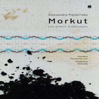 Morkut und andere Erzhlungen Aleksandra Majdziska - okadka audiobooks CD