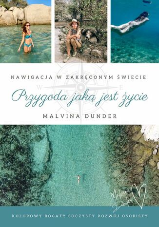 Przygoda jaką jest życie