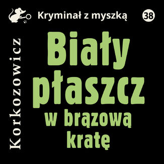 Biay paszcz w brzow krat Kazimierz Korkozowicz - okadka audiobooka MP3