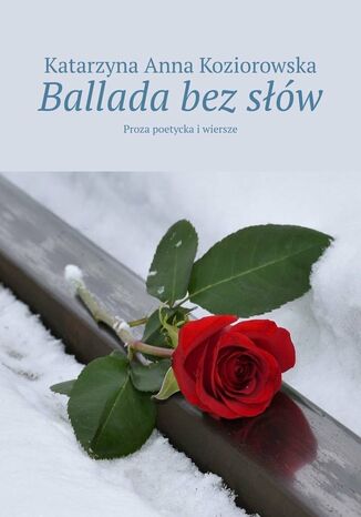 Ballada bezsw Katarzyna Koziorowska - okadka audiobooka MP3