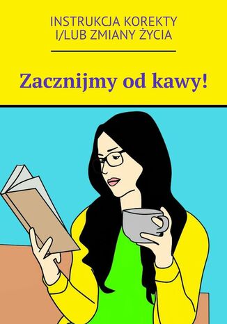 Zacznijmy od kawy!