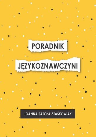 Poradnik językoznawczyni Joanna Satoła-Staśkowiak - okładka ebooka