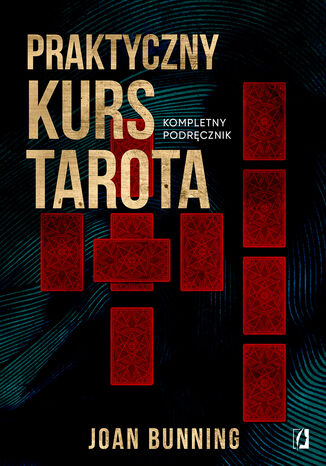 Praktyczny kurs Tarota