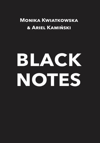 Black Notes Monika Kwiatkowska, Ariel Kamiński - okładka audiobooks CD