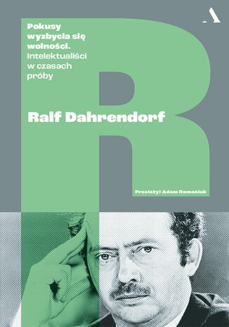 Pokusy wyzbycia się wolności Intelektualiści w czasach próby Ralf Dahrendorf - okładka audiobooks CD