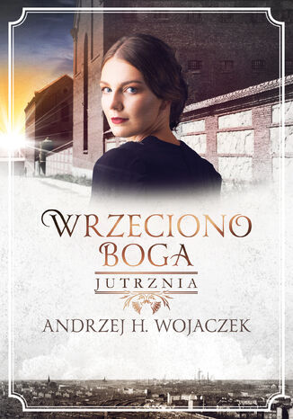 WRZECIONO BOGA. JUTRZNIA Andrzej H. Wojaczek - okadka ebooka