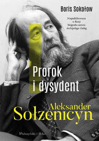 Prorok i dysydent. Aleksander Sołżenicyn Boris Sołżenicyn - okładka audiobooka MP3