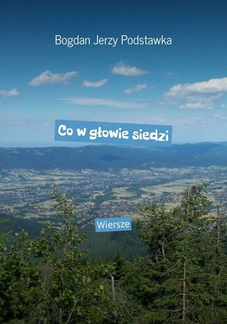 Co w głowie siedzi