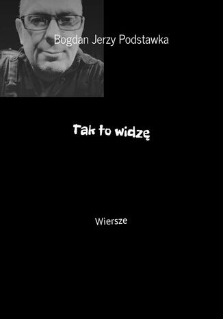 Tak to widzę