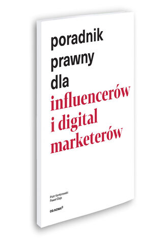 Poradnik prawny dla influencerw i digitalmarkterw Piotr Kantorowski - okadka ebooka