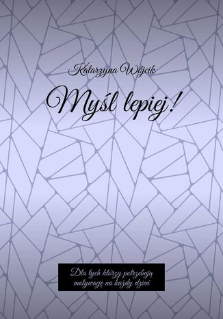 Myśl lepiej!