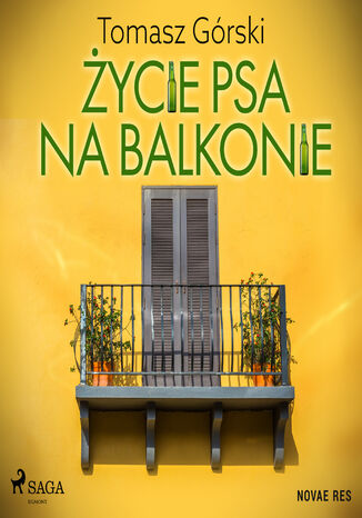 ycie psa na balkonie Tomasz Grski - okadka ebooka