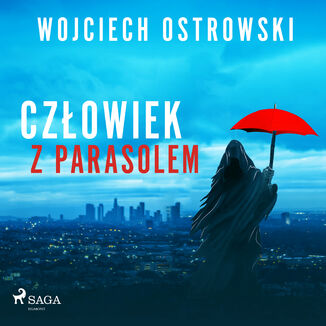 Czowiek z parasolem Wojciech Ostrowski - okadka audiobooka MP3